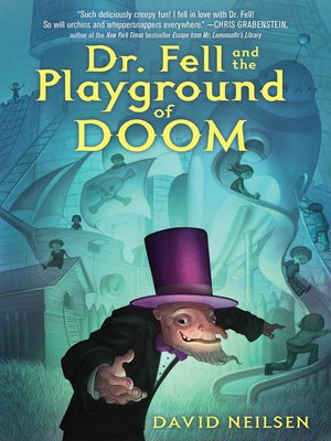 cover image of Dr. Fell and the Playground of Doom